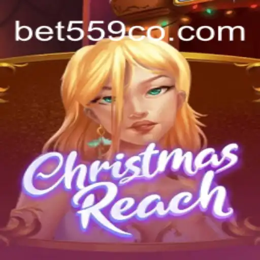 Experience the Festive Thrills of ChristmasReach with bet559